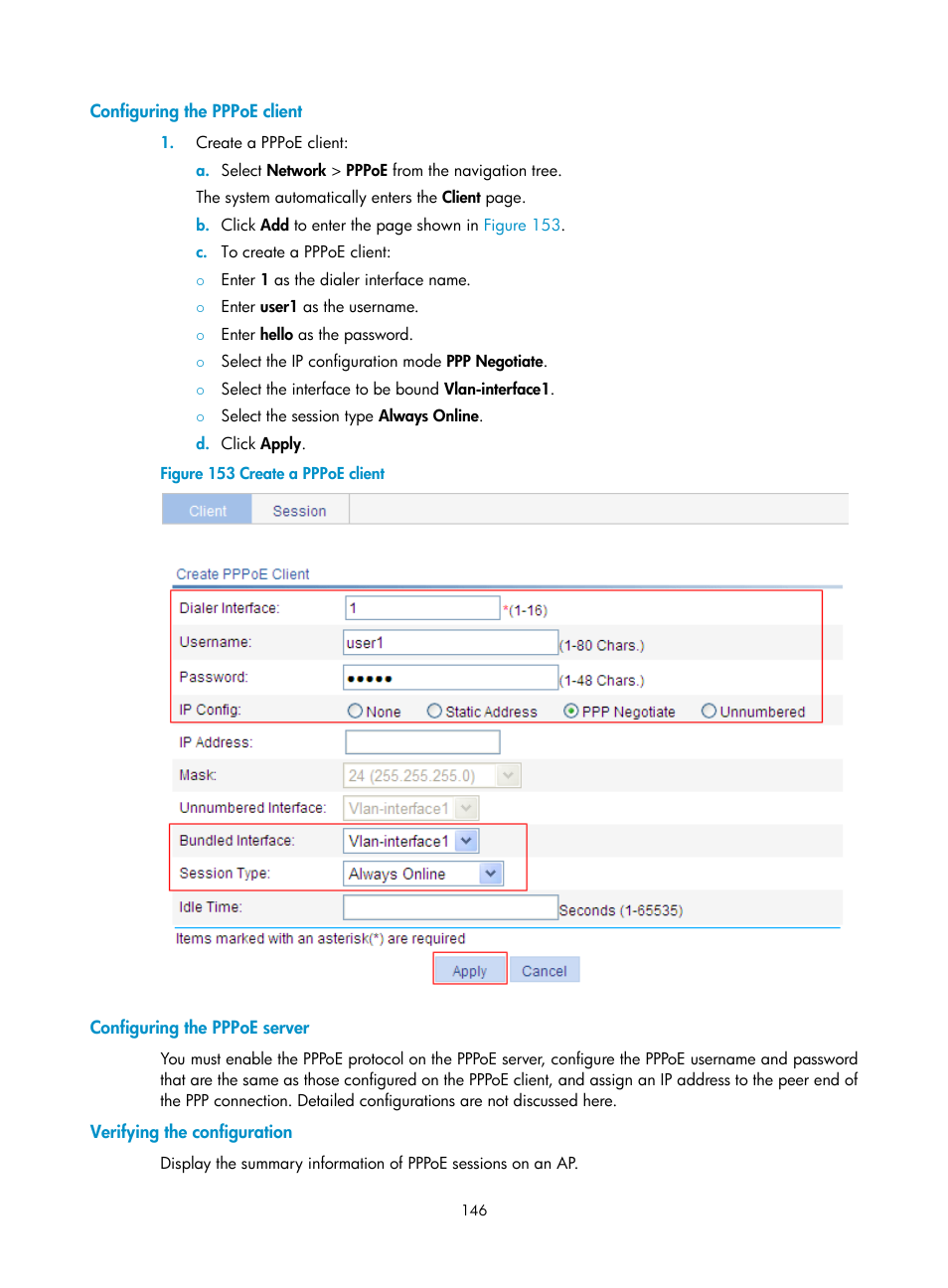 Configuring the pppoe client, Configuring the pppoe server, Verifying the configuration | H3C Technologies H3C WA3600 Series Access Points User Manual | Page 159 / 447