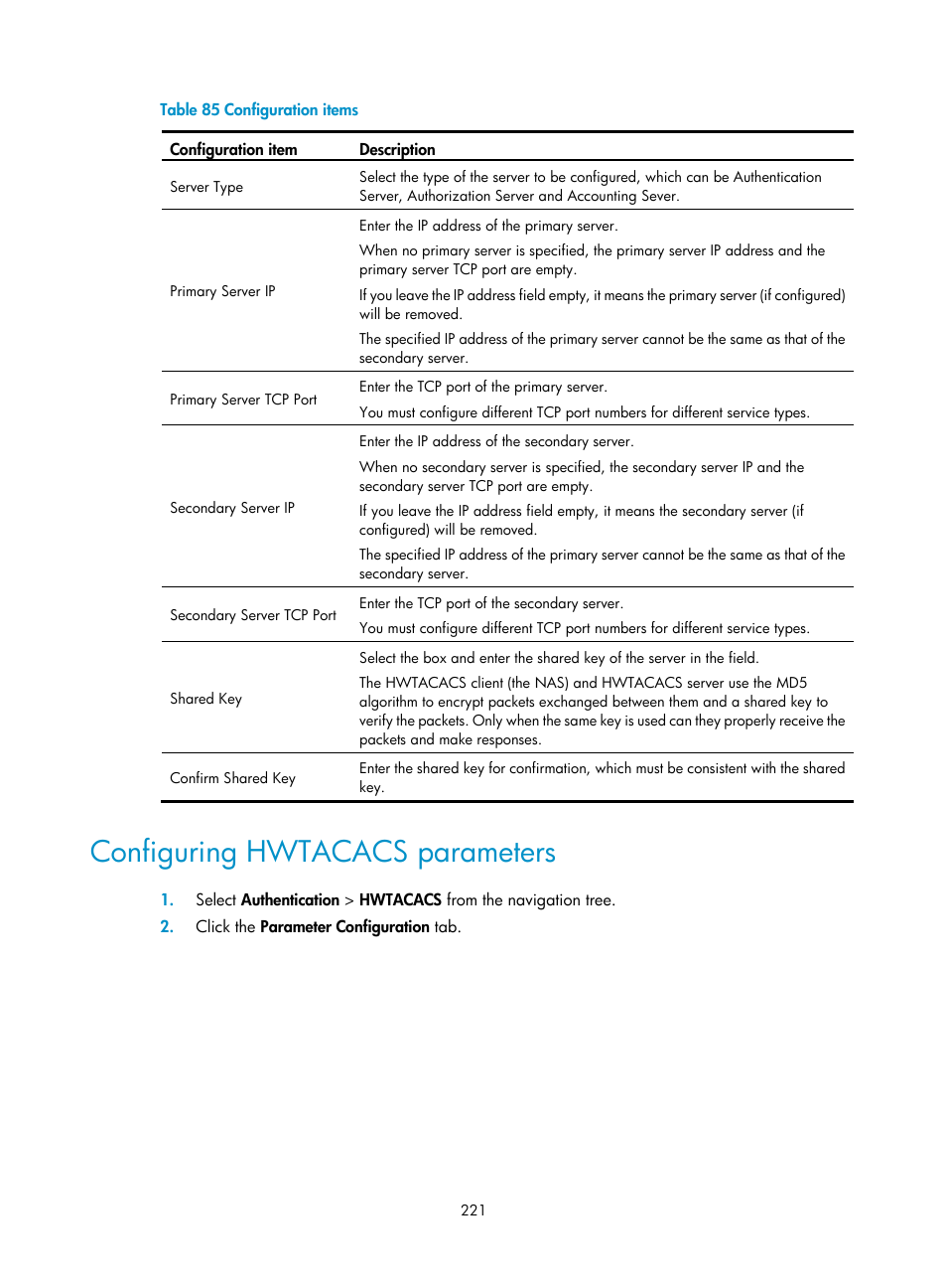 Configuring hwtacacs parameters, Configuring, Hwtacacs | Parameters, Ers as described in, Table 85 | H3C Technologies H3C WA3600 Series Access Points User Manual | Page 234 / 447