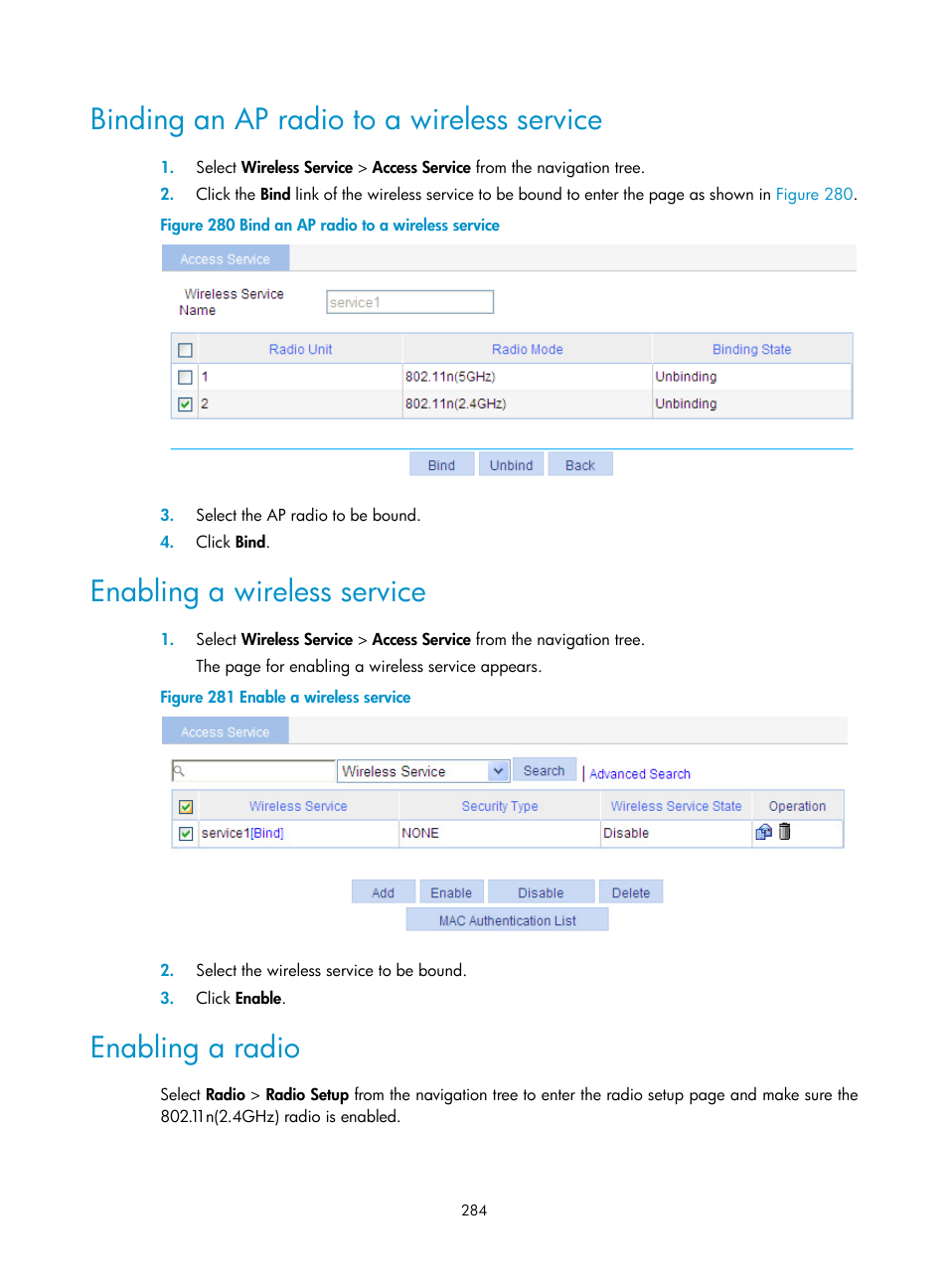 Binding an ap radio to a wireless service, Enabling a wireless service, Enabling a radio | H3C Technologies H3C WA3600 Series Access Points User Manual | Page 297 / 447