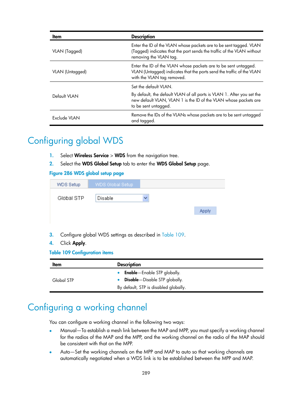 Configuring global wds, Configuring a working channel | H3C Technologies H3C WA3600 Series Access Points User Manual | Page 302 / 447