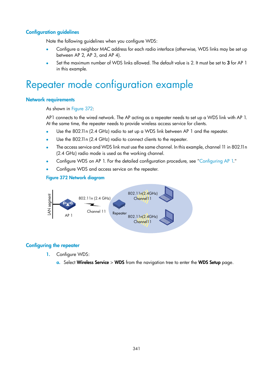 Configuration guidelines, Repeater mode configuration example, Network requirements | Configuring the repeater | H3C Technologies H3C WA3600 Series Access Points User Manual | Page 354 / 447