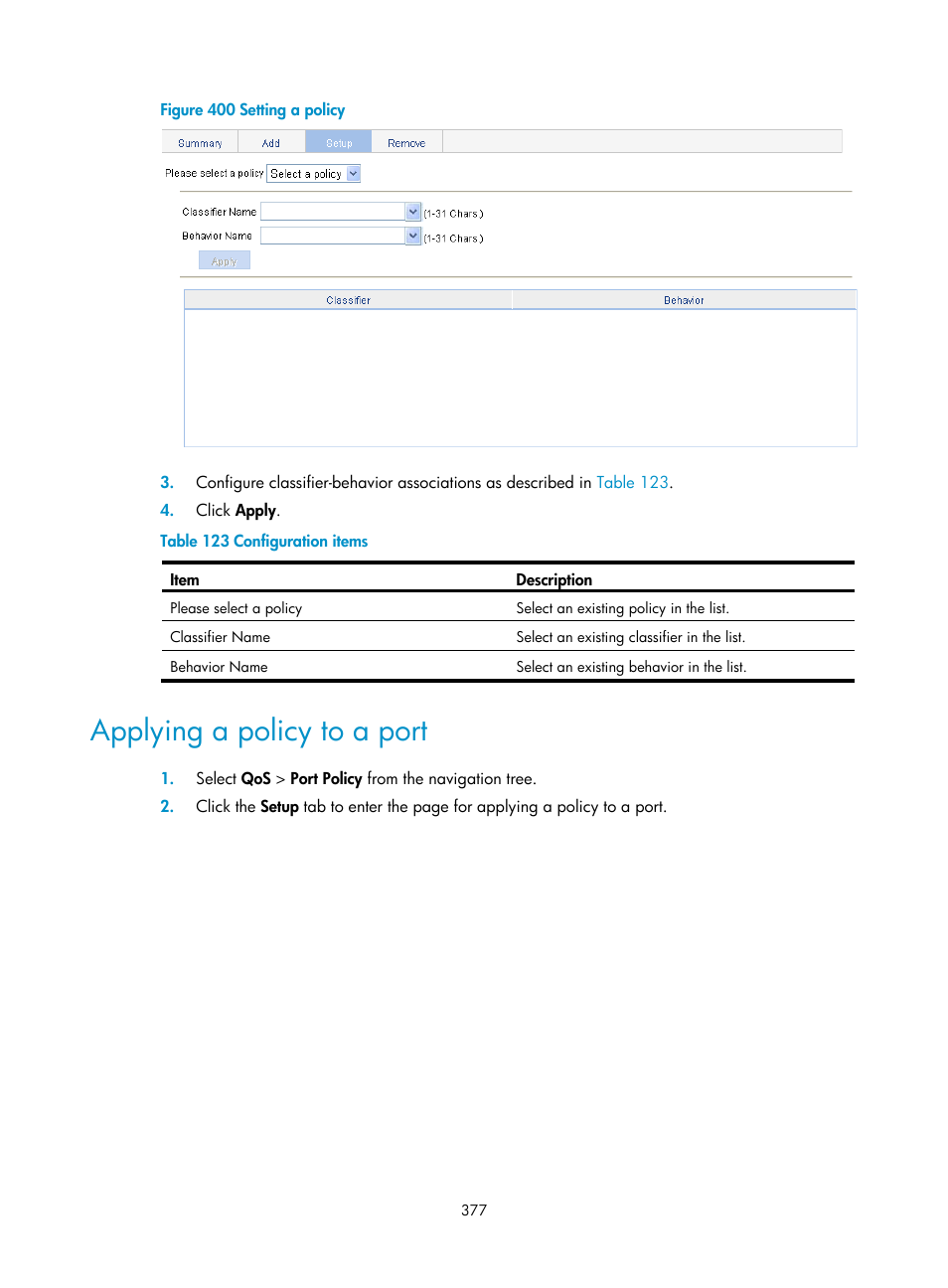 Applying a policy to a port | H3C Technologies H3C WA3600 Series Access Points User Manual | Page 390 / 447