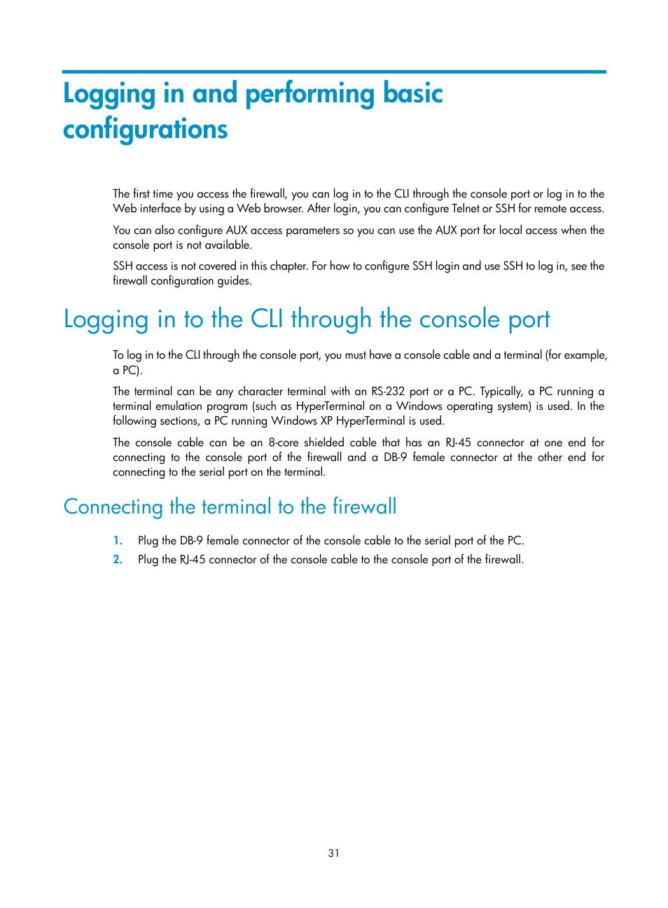 Logging in and performing basic configurations, Logging in to the cli through the console port, Connecting the terminal to the firewall | H3C Technologies H3C SecPath F1000-E User Manual | Page 39 / 95