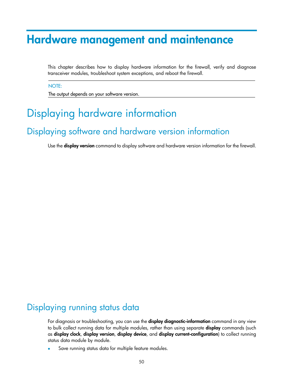 Hardware management and maintenance, Displaying hardware information, Displaying running status data | H3C Technologies H3C SecPath F1000-E User Manual | Page 58 / 95