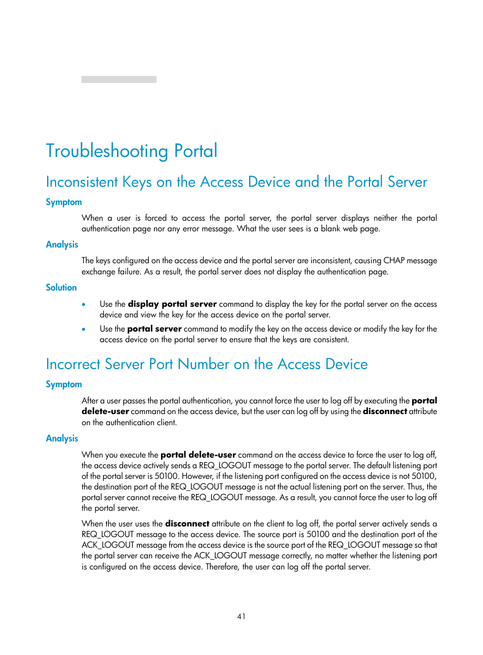 Troubleshooting portal, Symptom, Analysis | Solution, Incorrect server port number on the access device | H3C Technologies H3C SecPath F1000-E User Manual | Page 42 / 182