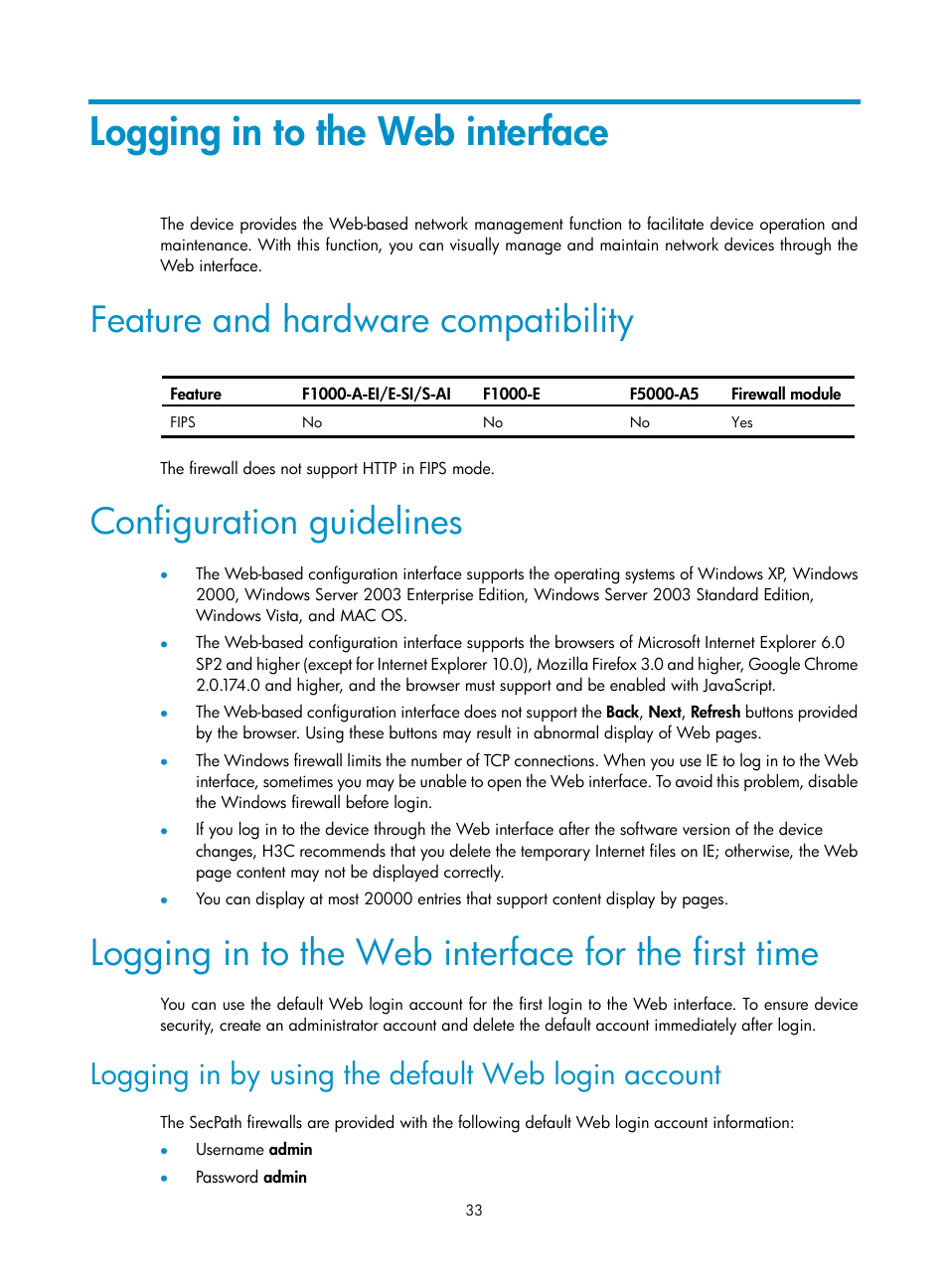 Logging in to the web interface, Feature and hardware compatibility, Configuration guidelines | Logging in to the web interface for the first time, Logging in by using the default web login account | H3C Technologies H3C SecPath F1000-E User Manual | Page 41 / 126