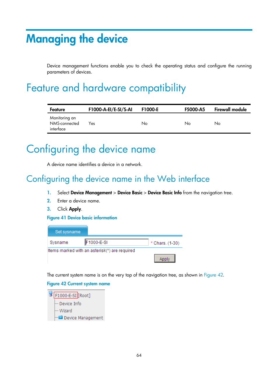 Managing the device, Feature and hardware compatibility, Configuring the device name | Configuring the device name in the web interface | H3C Technologies H3C SecPath F1000-E User Manual | Page 72 / 126