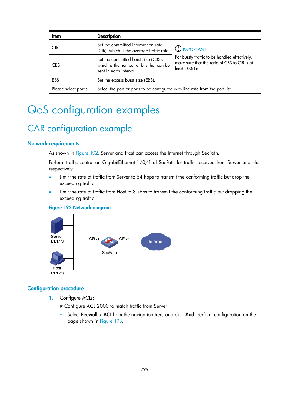 Qos configuration examples, Car configuration example, Network requirements | Configuration procedure | H3C Technologies H3C SecPath F1000-E User Manual | Page 324 / 967