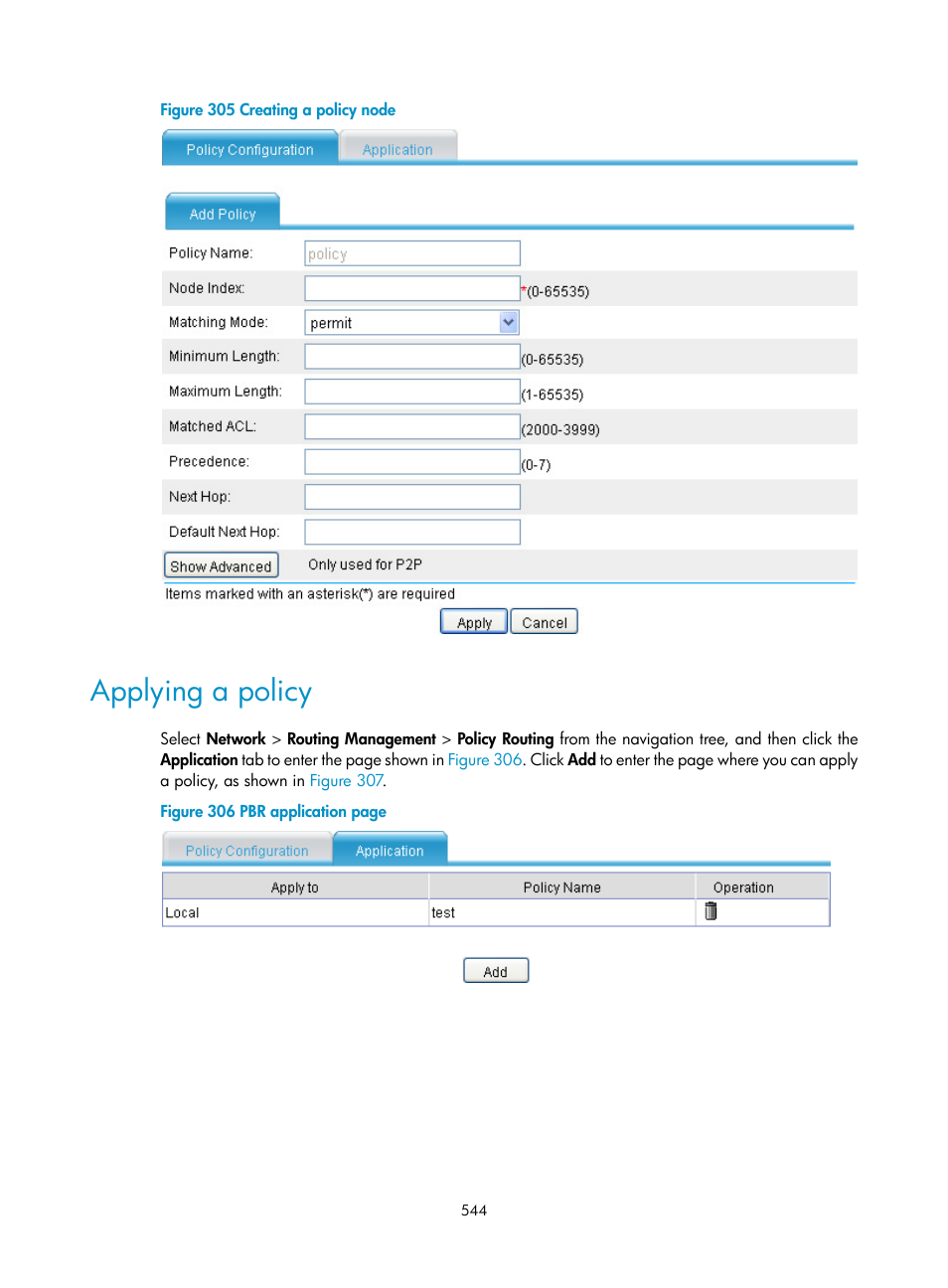 Applying a policy, Figure 305 | H3C Technologies H3C SecPath F1000-E User Manual | Page 569 / 967