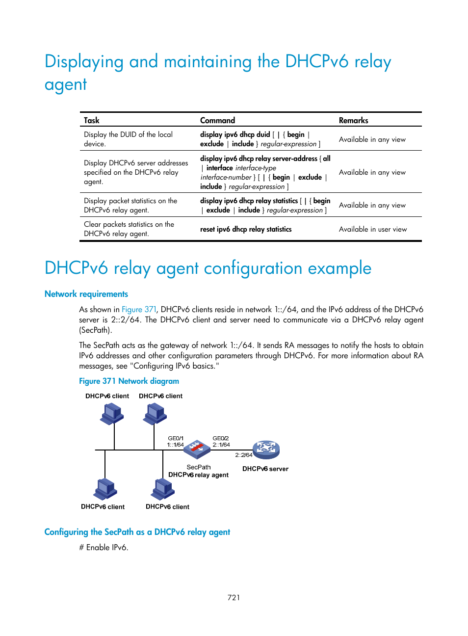 Displaying and maintaining the dhcpv6 relay agent, Dhcpv6 relay agent configuration example, Network requirements | Configuring the secpath as a dhcpv6 relay agent | H3C Technologies H3C SecPath F1000-E User Manual | Page 746 / 967