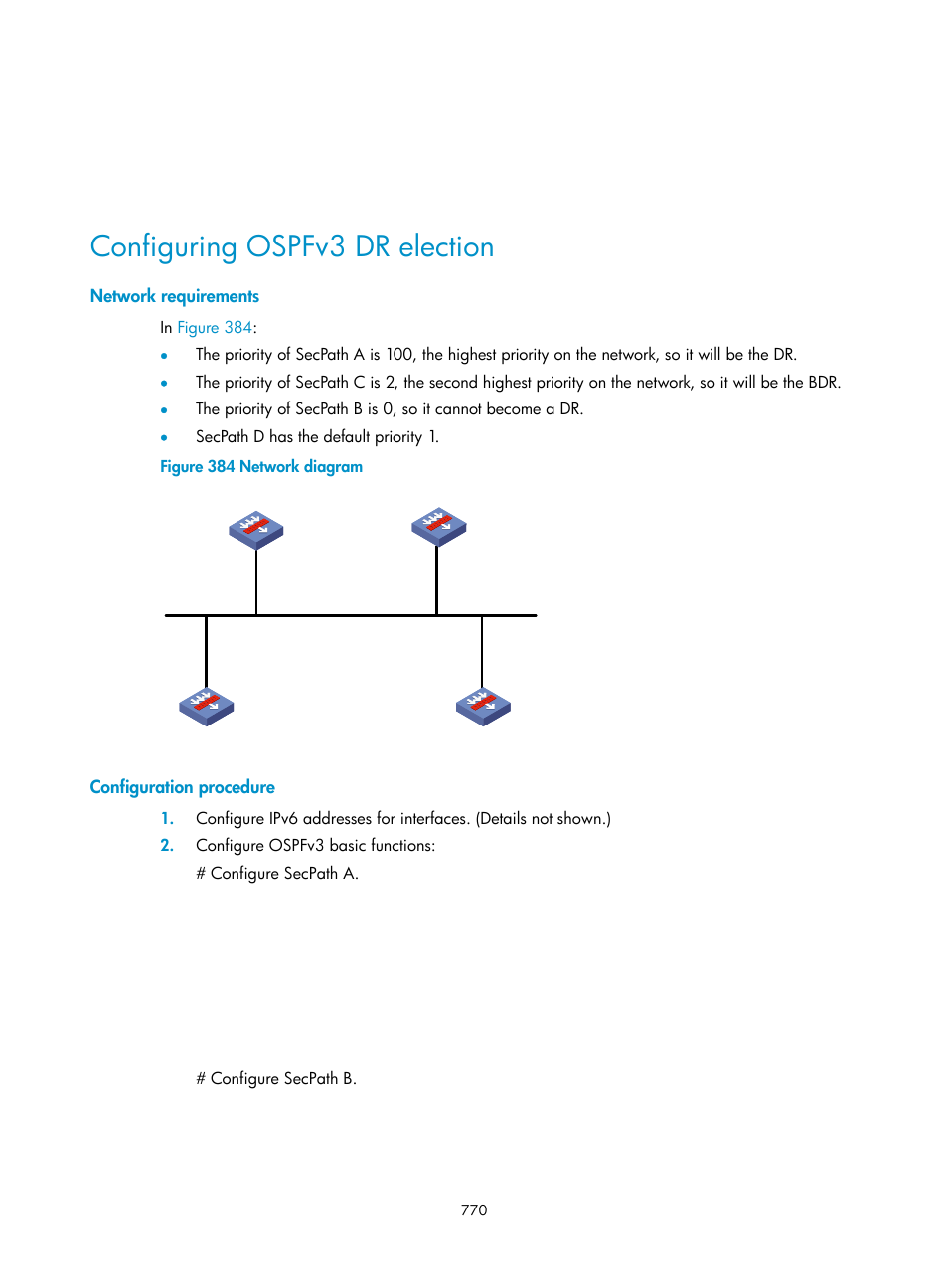 Configuring ospfv3 dr election, Network requirements, Configuration procedure | H3C Technologies H3C SecPath F1000-E User Manual | Page 795 / 967