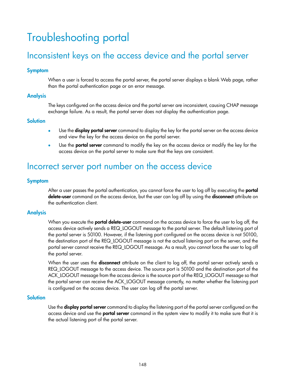 Troubleshooting portal, Symptom, Analysis | Solution, Incorrect server port number on the access device | H3C Technologies H3C SecPath F1000-E User Manual | Page 158 / 273
