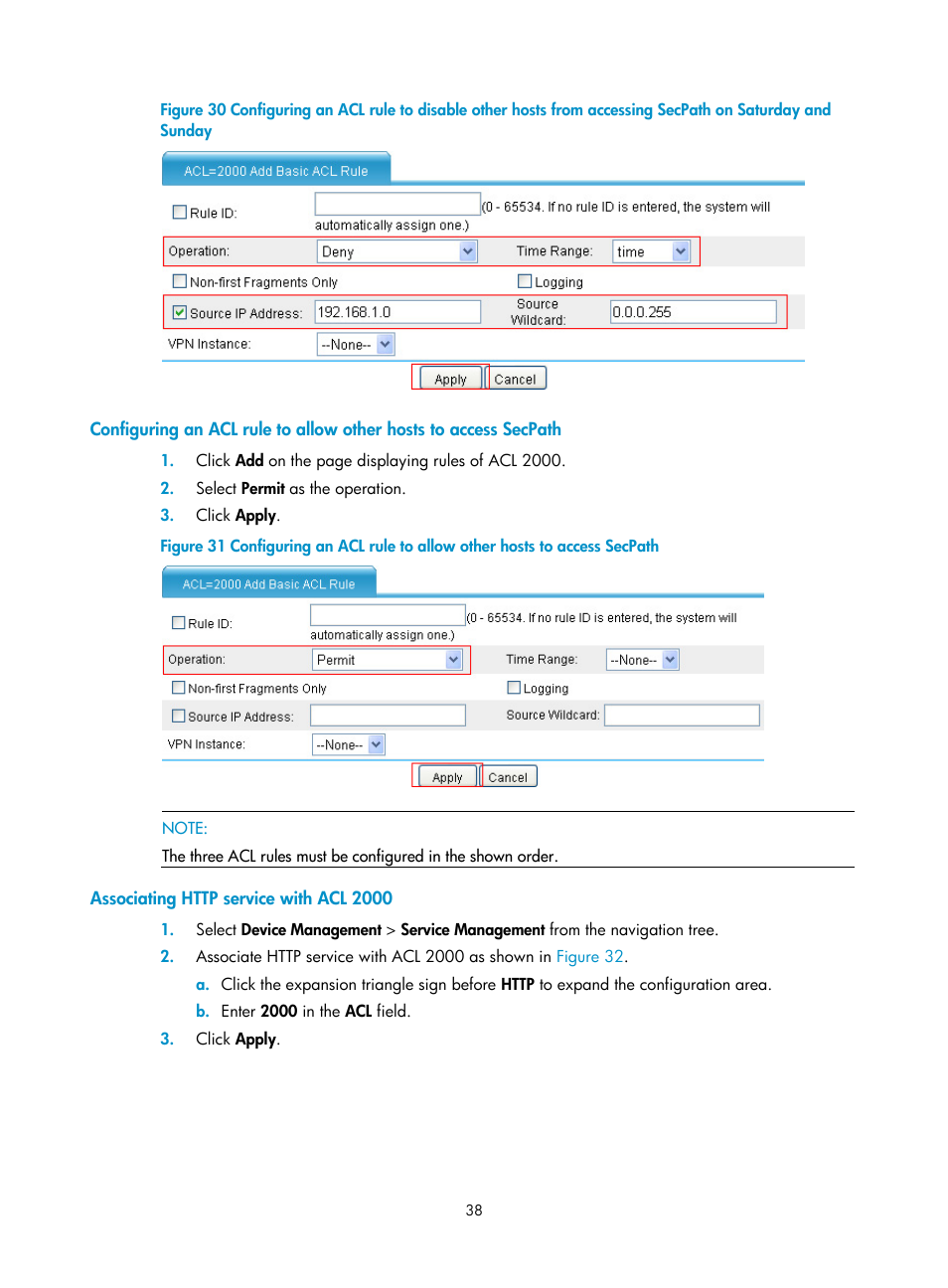 Associating http service with acl 2000, Le as shown in, Figure 30 | H3C Technologies H3C SecPath F1000-E User Manual | Page 48 / 273