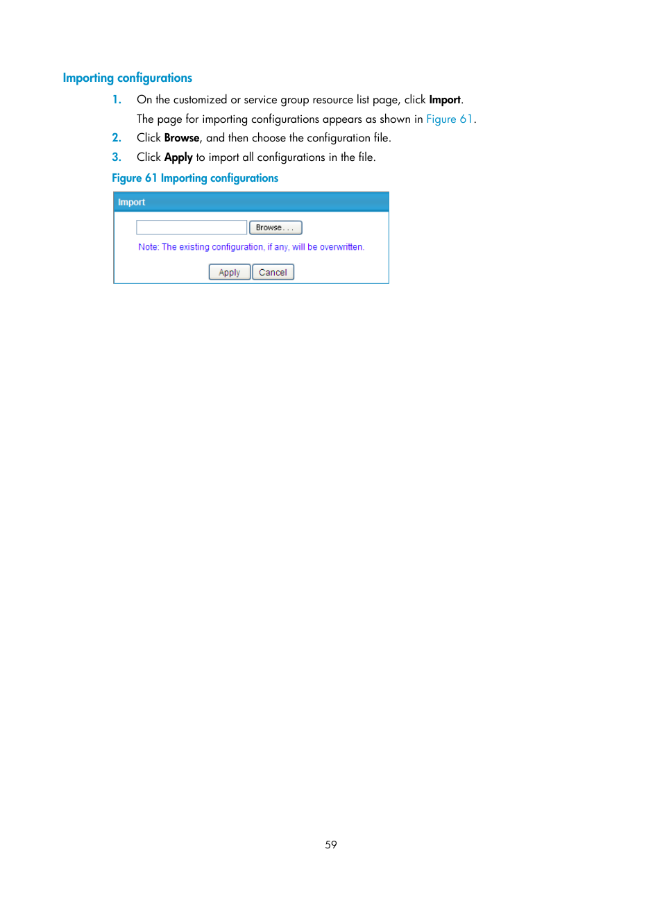 Importing configurations | H3C Technologies H3C SecPath F1000-E User Manual | Page 69 / 273