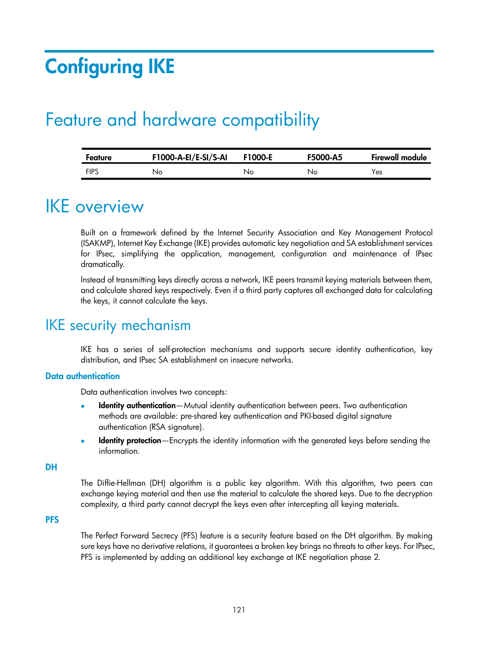 Configuring ike, Feature and hardware compatibility, Ike overview | Ike security mechanism, Data authentication | H3C Technologies H3C SecPath F1000-E User Manual | Page 133 / 490