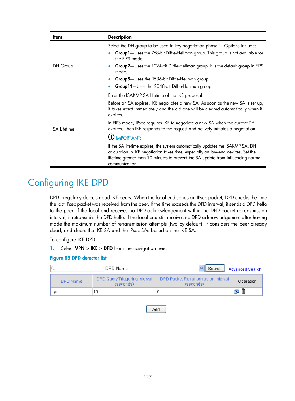 Configuring ike dpd | H3C Technologies H3C SecPath F1000-E User Manual | Page 139 / 490