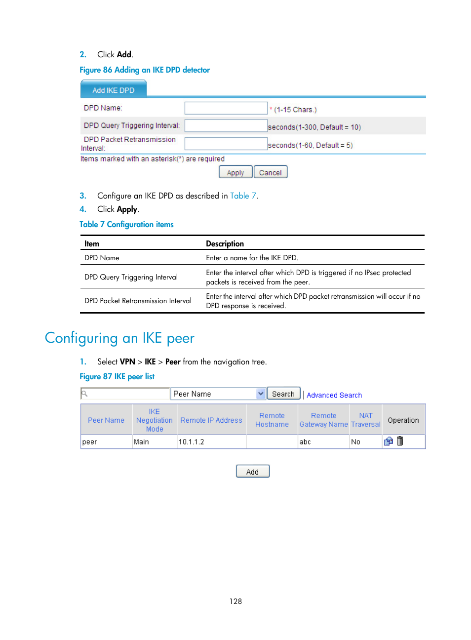 Configuring an ike peer | H3C Technologies H3C SecPath F1000-E User Manual | Page 140 / 490