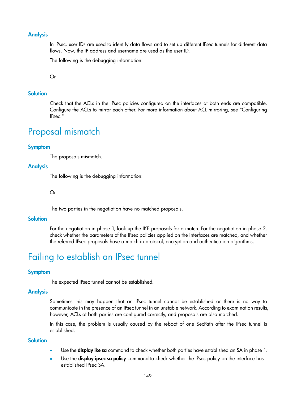 Analysis, Solution, Proposal mismatch | Symptom, Failing to establish an ipsec tunnel | H3C Technologies H3C SecPath F1000-E User Manual | Page 161 / 490