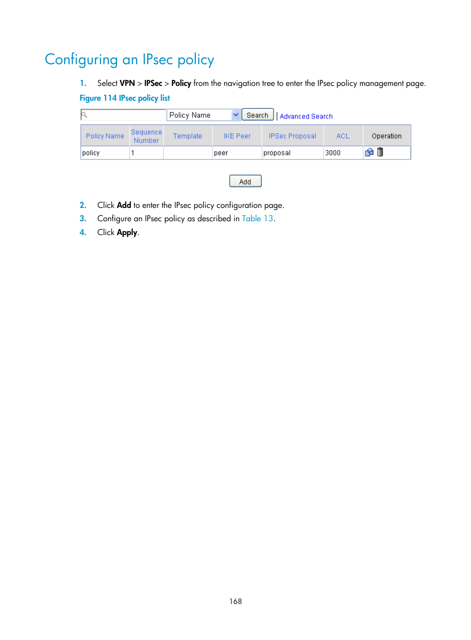 Configuring an ipsec policy, Configuring an ipsec, Policy | H3C Technologies H3C SecPath F1000-E User Manual | Page 180 / 490