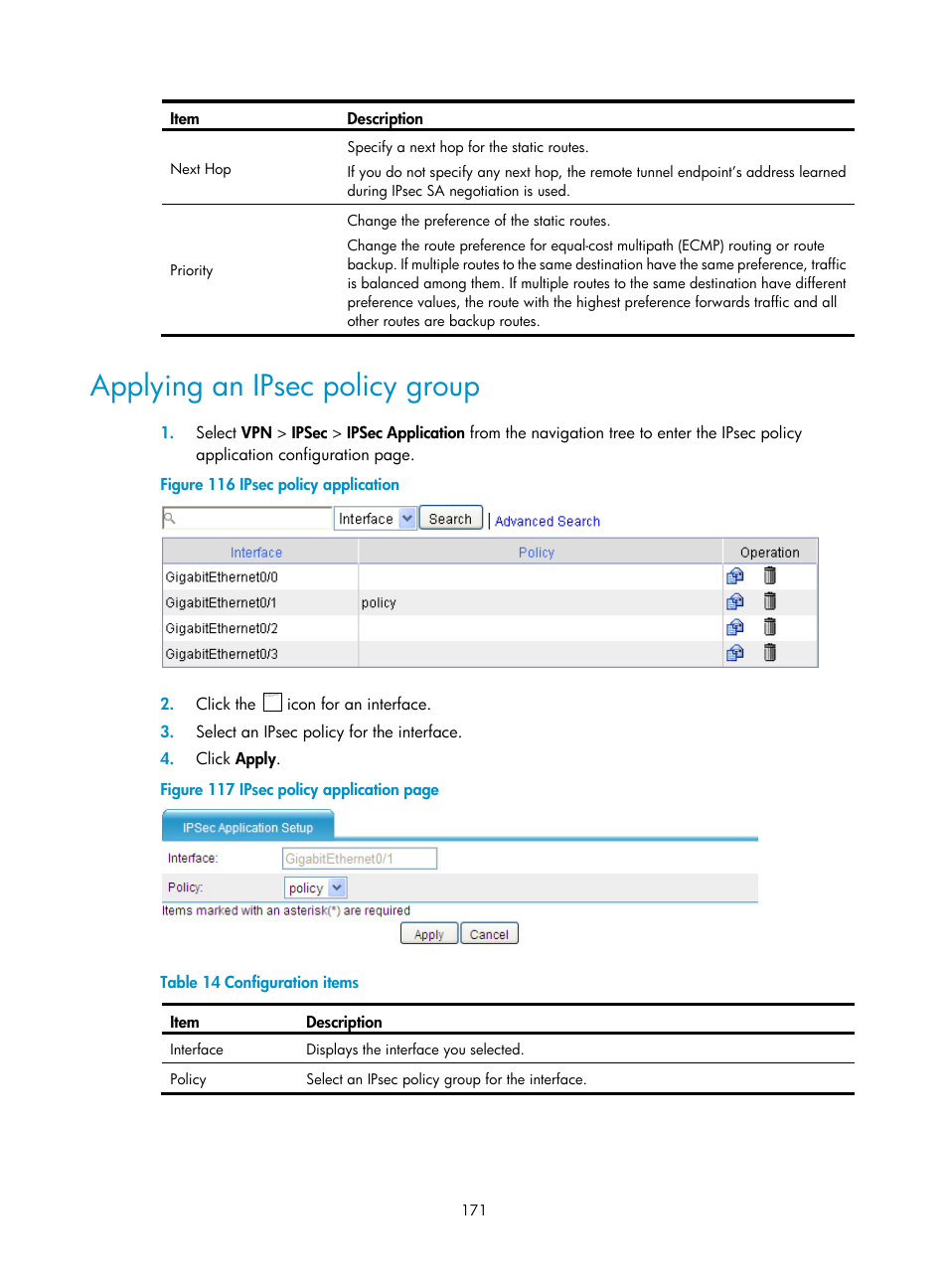 Applying an ipsec policy group, Applying an ipsec policy, Group | H3C Technologies H3C SecPath F1000-E User Manual | Page 183 / 490