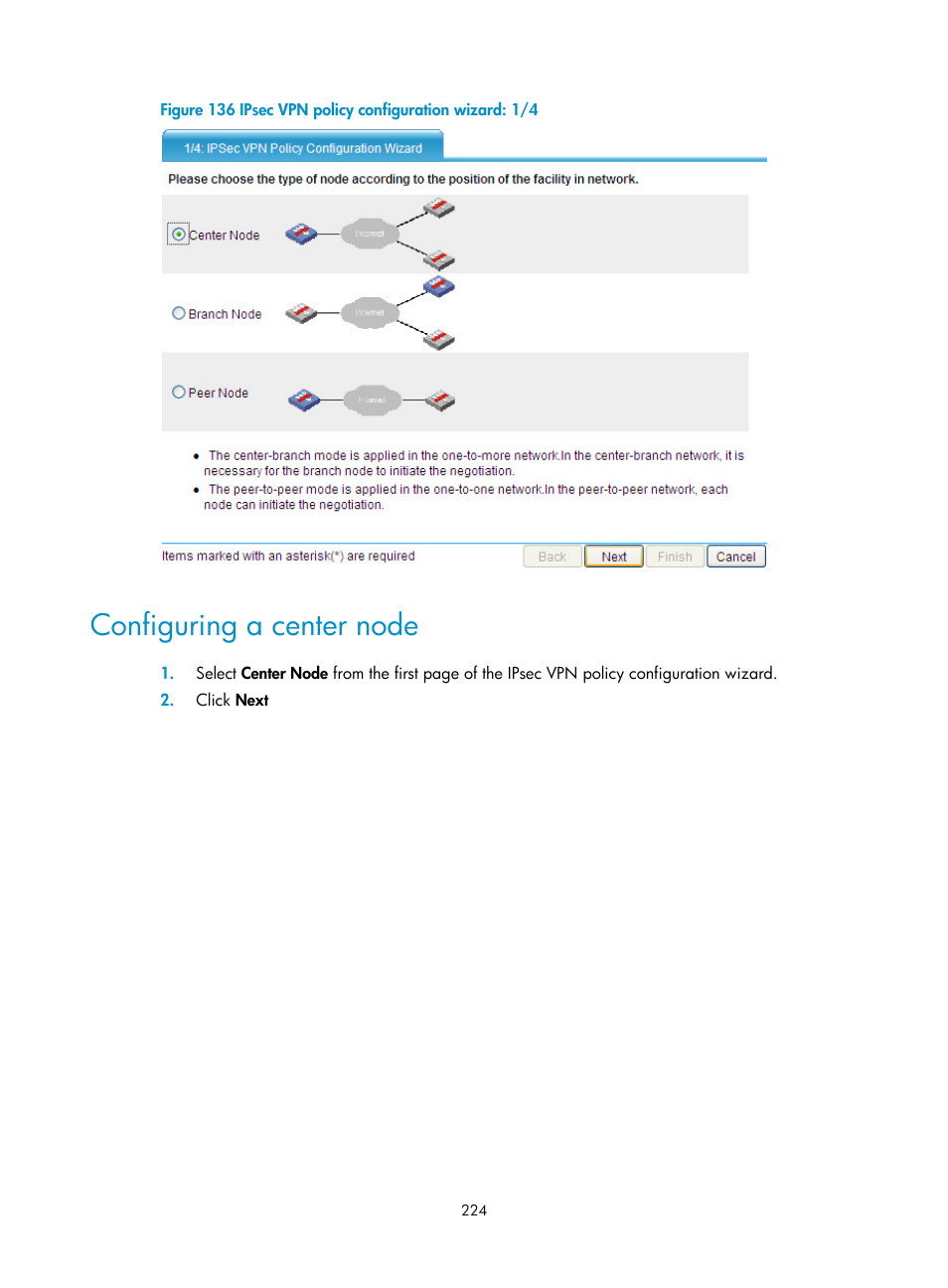 Configuring a center node | H3C Technologies H3C SecPath F1000-E User Manual | Page 236 / 490