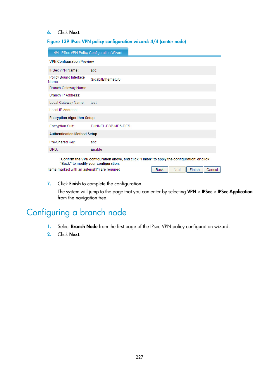 Configuring a branch node | H3C Technologies H3C SecPath F1000-E User Manual | Page 239 / 490