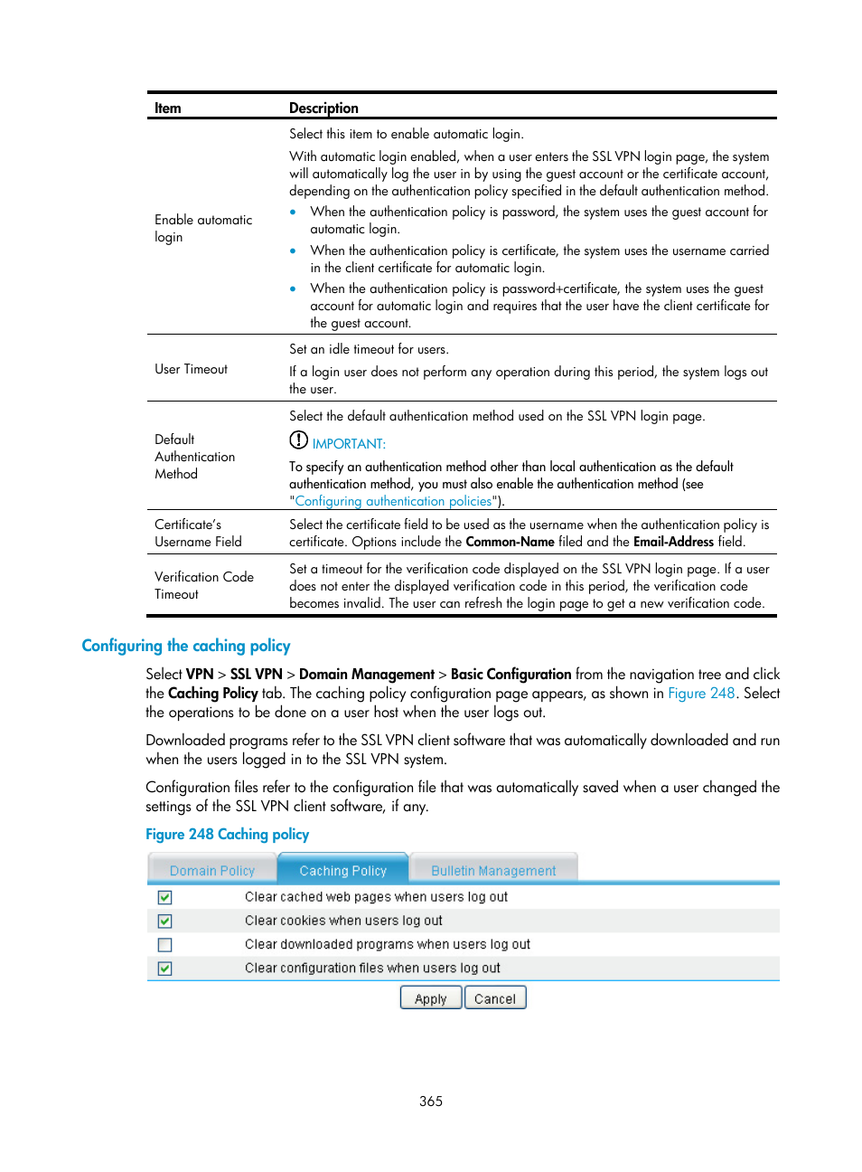 Configuring the caching policy | H3C Technologies H3C SecPath F1000-E User Manual | Page 377 / 490