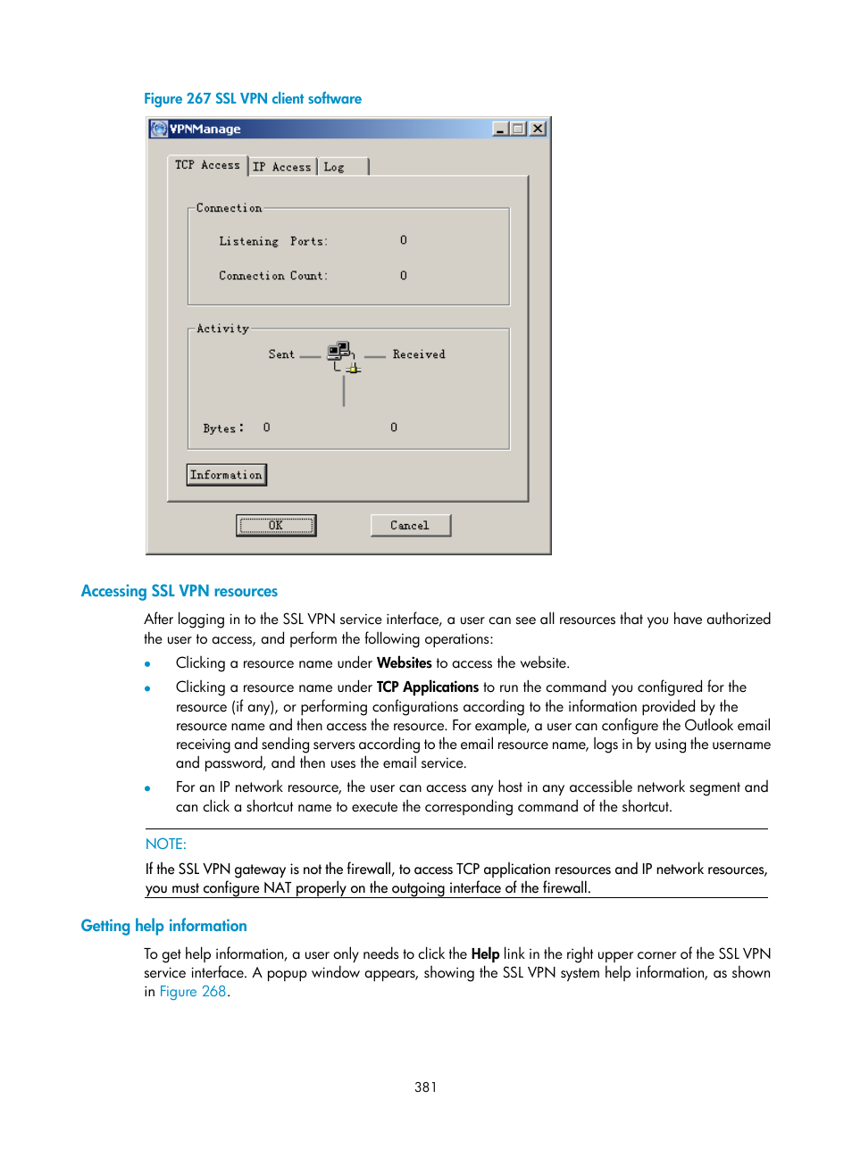 Accessing ssl vpn resources, Getting help information, Own in | Figure 267 | H3C Technologies H3C SecPath F1000-E User Manual | Page 393 / 490