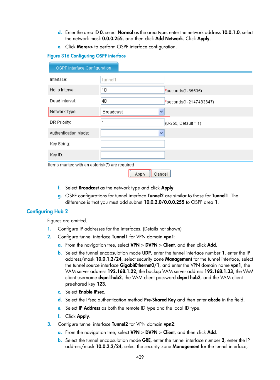 Configuring hub 2 | H3C Technologies H3C SecPath F1000-E User Manual | Page 441 / 490