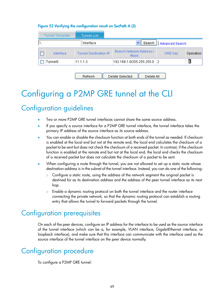 Configuring a p2mp gre tunnel at the cli, Configuration guidelines, Configuration prerequisites | Configuration procedure, Information is shown as, Figure 52 | H3C Technologies H3C SecPath F1000-E User Manual | Page 61 / 490