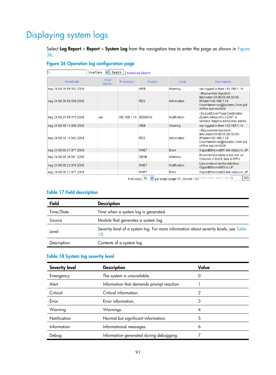 Displaying system logs | H3C Technologies H3C SecPath F1000-E User Manual | Page 102 / 234