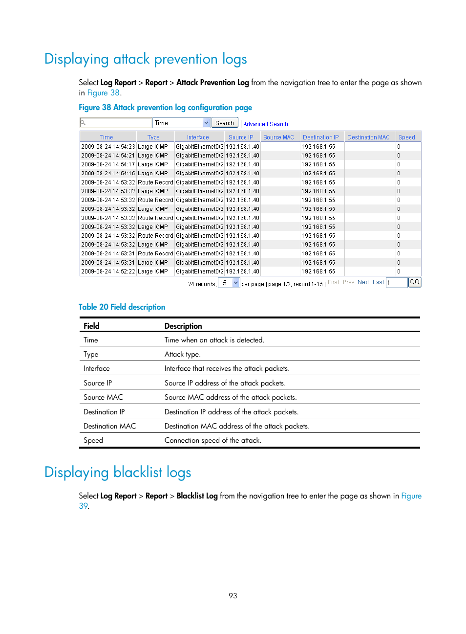 Displaying attack prevention logs, Displaying blacklist logs | H3C Technologies H3C SecPath F1000-E User Manual | Page 104 / 234