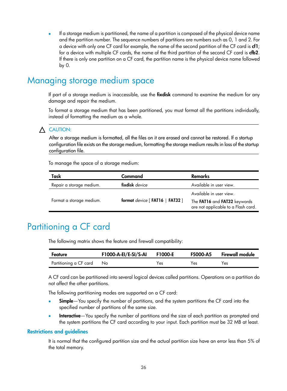 Managing storage medium space, Partitioning a cf card, Restrictions and guidelines | H3C Technologies H3C SecPath F1000-E User Manual | Page 37 / 234