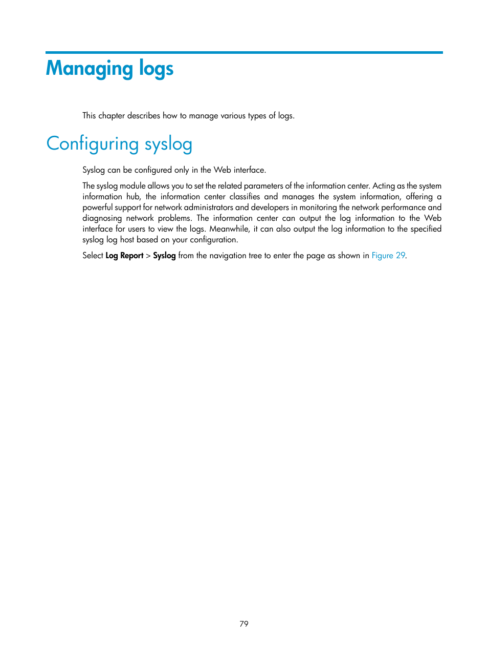 Managing logs, Configuring syslog | H3C Technologies H3C SecPath F1000-E User Manual | Page 90 / 234