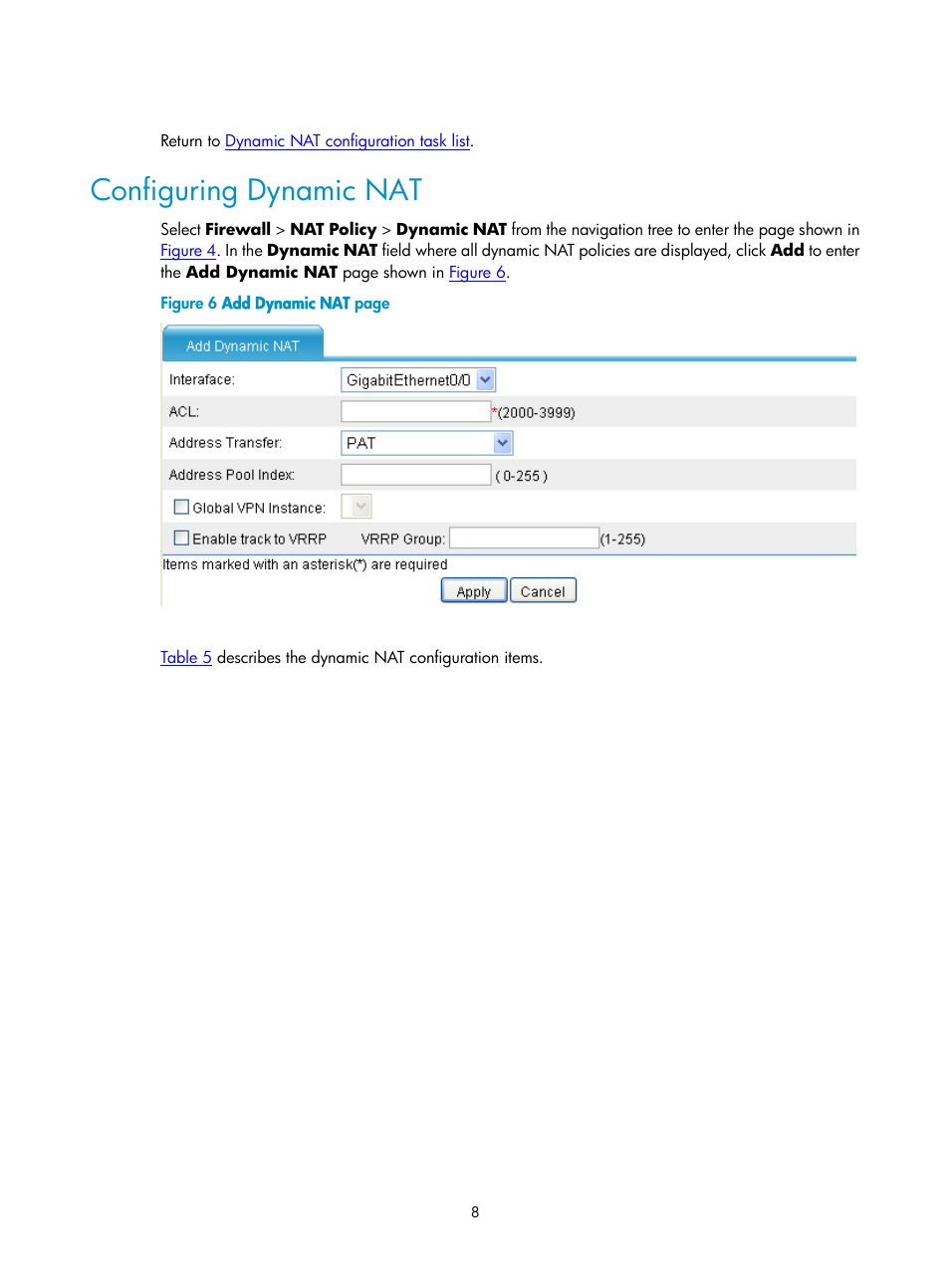 Configuring dynamic nat | H3C Technologies H3C SecPath F1000-E User Manual | Page 449 / 938