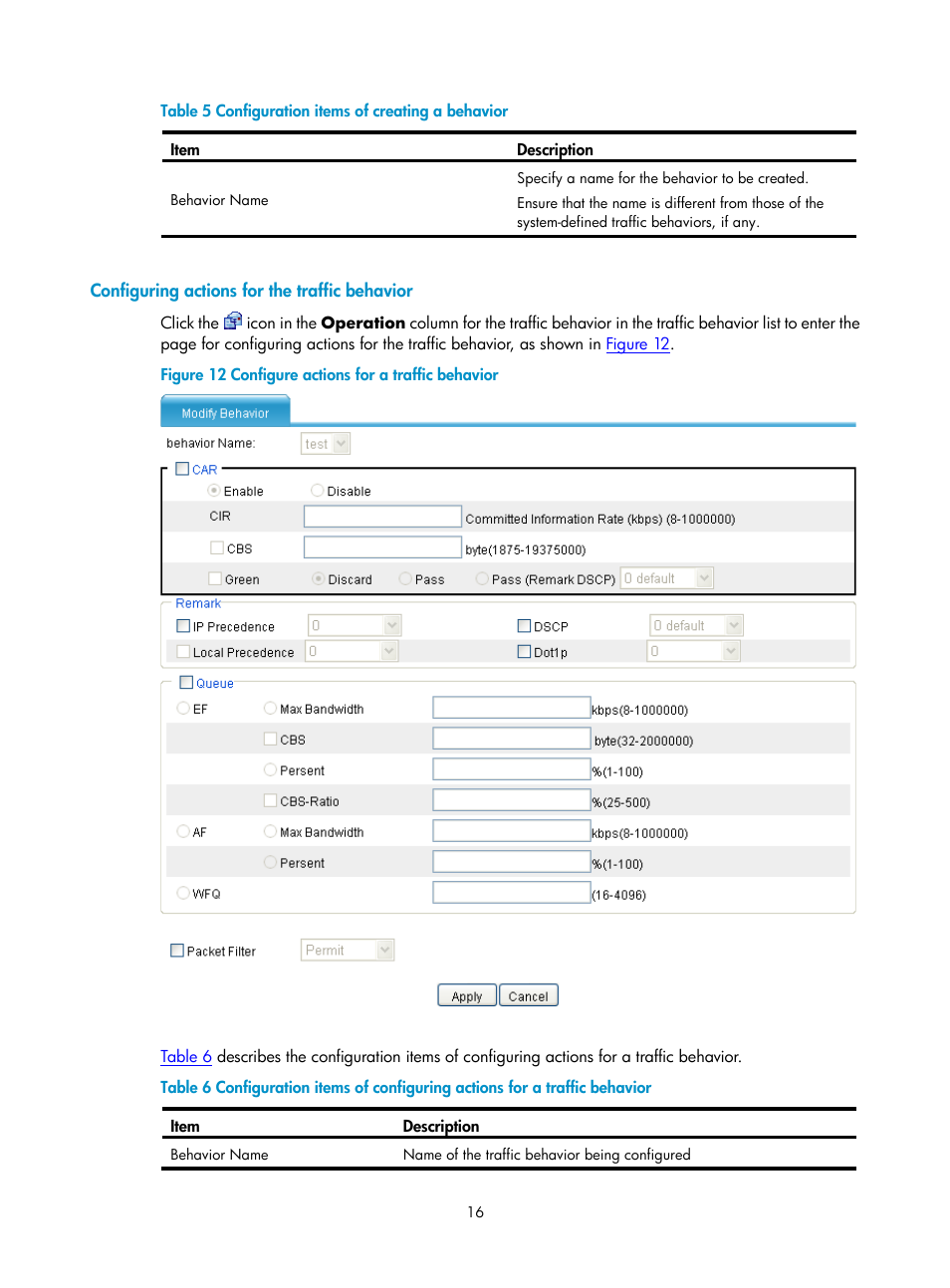 Configuring actions for the traffic behavior | H3C Technologies H3C SecPath F1000-E User Manual | Page 524 / 938