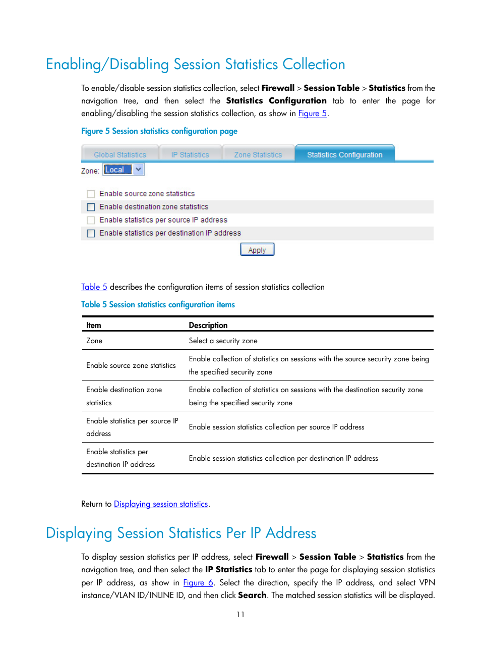 Enabling/disabling session statistics collection, Displaying session statistics per ip address | H3C Technologies H3C SecPath F1000-E User Manual | Page 575 / 938