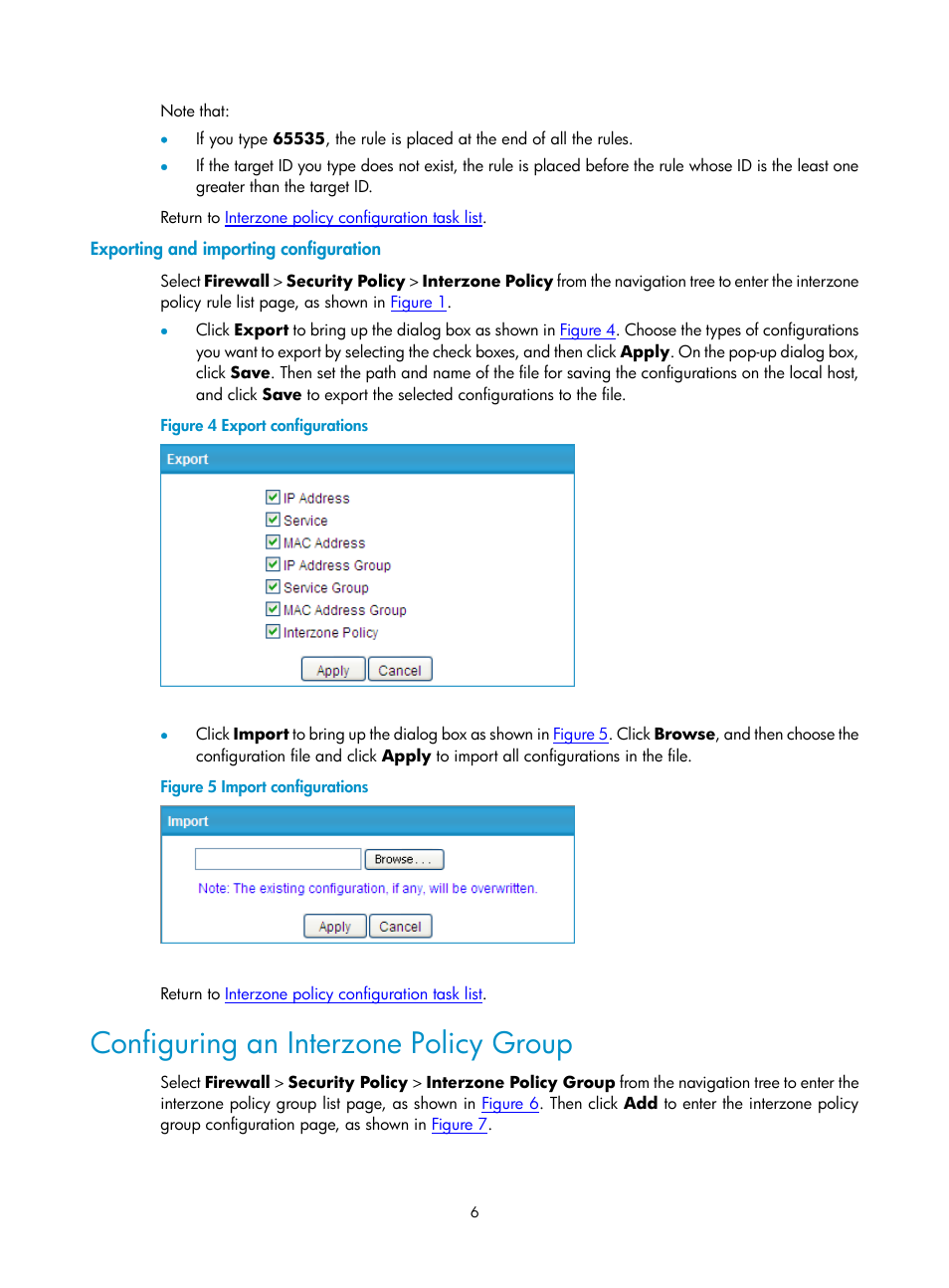 Exporting and importing configuration, Configuring an interzone policy group | H3C Technologies H3C SecPath F1000-E User Manual | Page 598 / 938