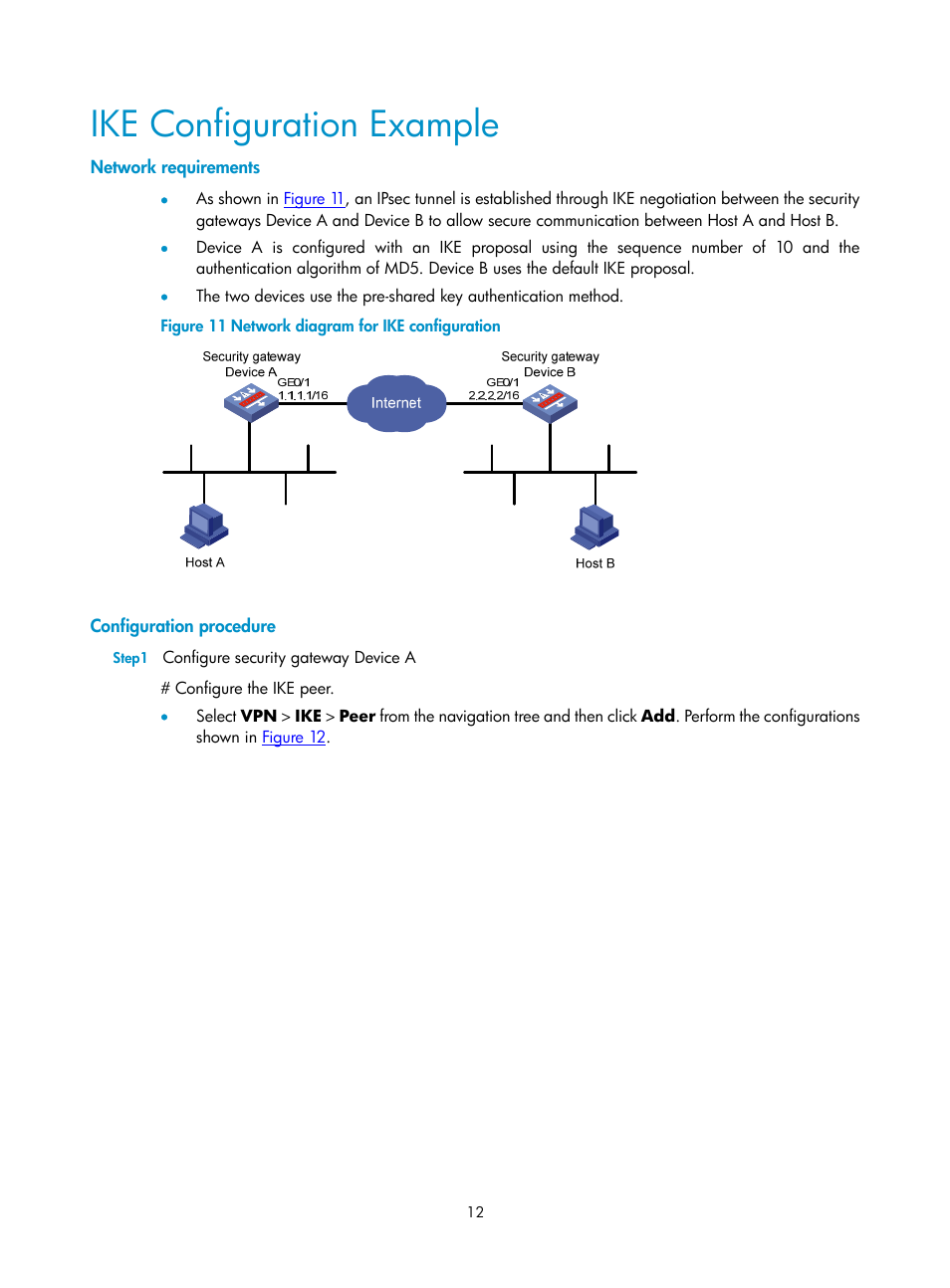 Ike configuration example, Network requirements, Configuration procedure | H3C Technologies H3C SecPath F1000-E User Manual | Page 709 / 938
