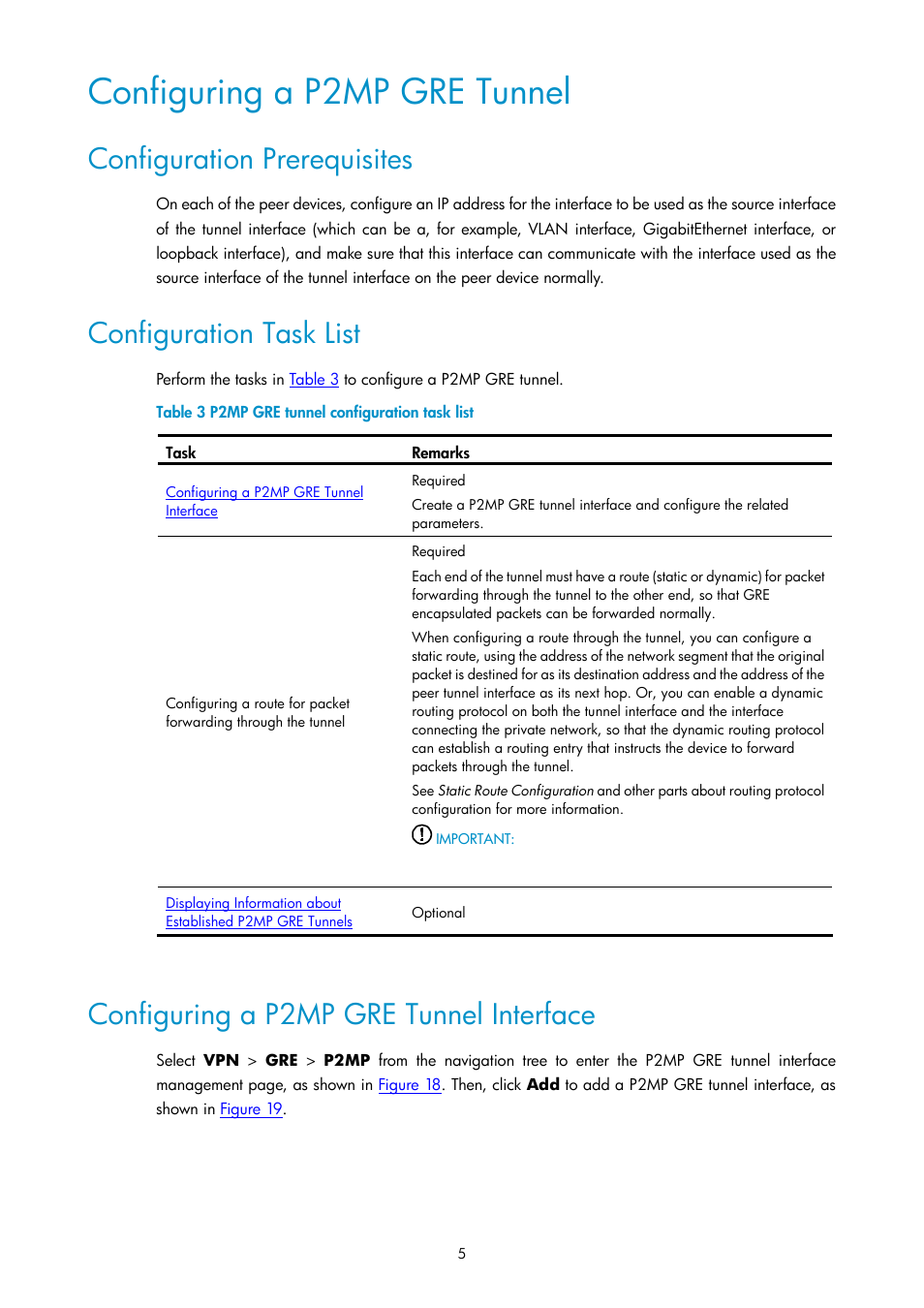 Configuring a p2mp gre tunnel, Configuration prerequisites, Configuration task list | Configuring a p2mp gre tunnel interface | H3C Technologies H3C SecPath F1000-E User Manual | Page 751 / 938