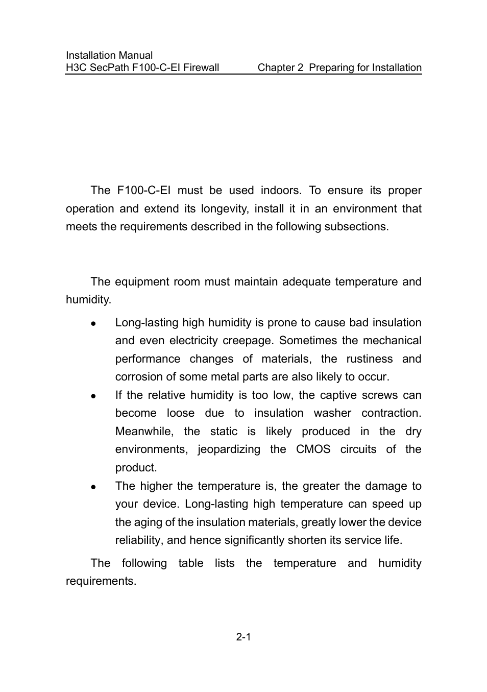 Chapter 2 preparing for installation, 1 site requirements, 1 temperature and humidity requirements | Chapter 2 preparing for installation -1, 1 site requirements -1, 1 temperature and humidity requirements -1 | H3C Technologies H3C SecPath F100-C-EI User Manual | Page 21 / 79