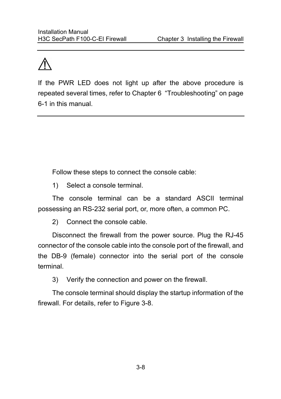 5 connecting interface cables, 1 connecting the console cable, 5 connecting interface cables -8 | 1 connecting the console cable -8 | H3C Technologies H3C SecPath F100-C-EI User Manual | Page 37 / 79