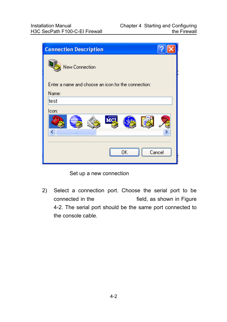Figure 4-1, Set up a new connection -2 | H3C Technologies H3C SecPath F100-C-EI User Manual | Page 41 / 79