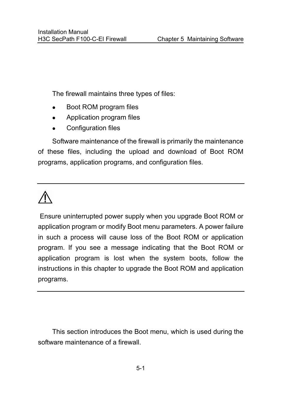 Chapter 5 maintaining software, 1 boot menu, Chapter 5 maintaining software -1 | 1 boot menu -1 | H3C Technologies H3C SecPath F100-C-EI User Manual | Page 51 / 79