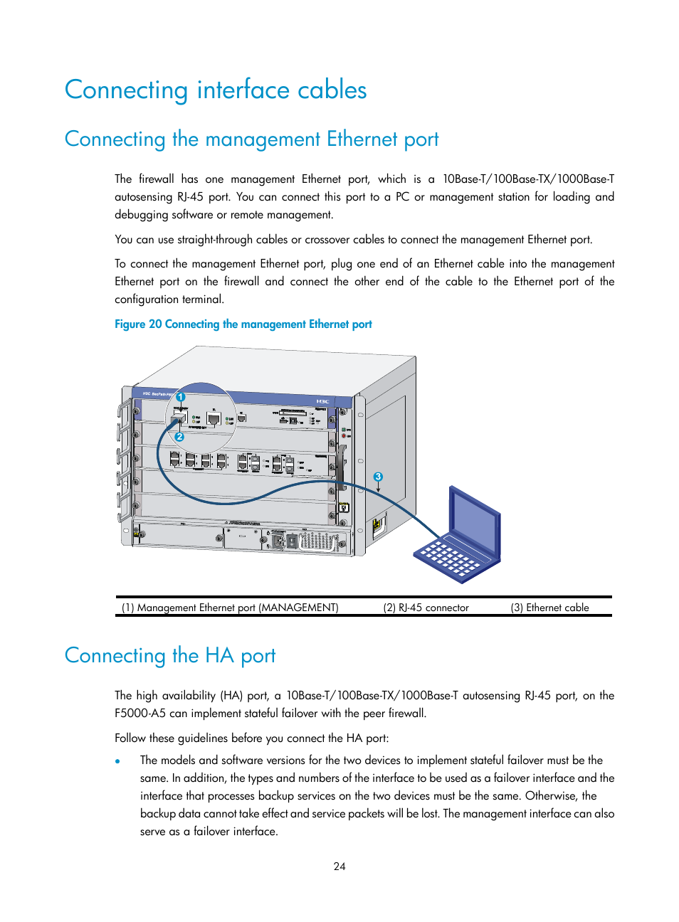 Connecting interface cables, Connecting the management ethernet port, Connecting the ha port | H3C Technologies H3C SecPath F5000-A5 Firewall User Manual | Page 34 / 121