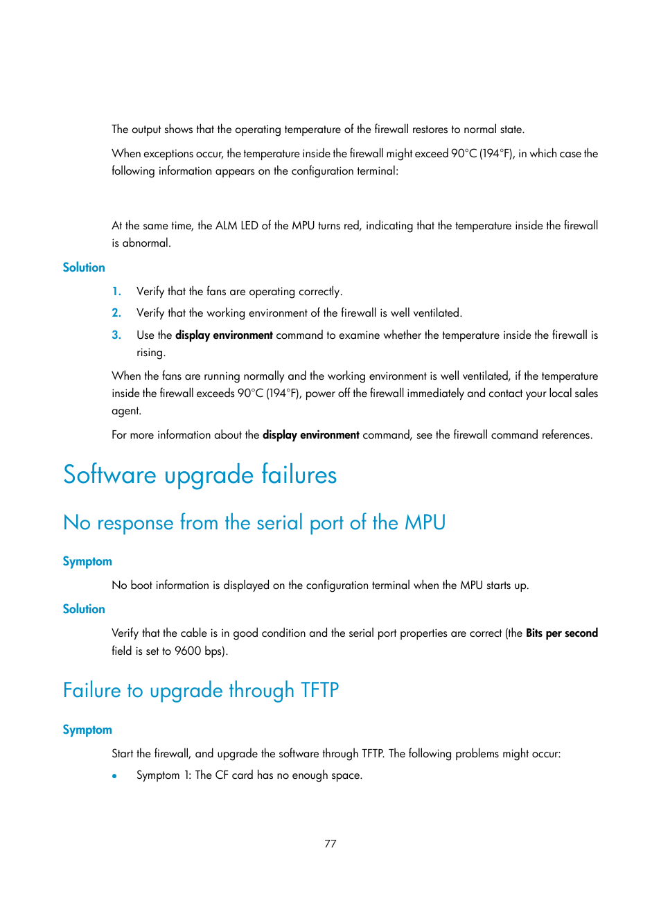 Solution, Software upgrade failures, No response from the serial port of the mpu | Symptom, Failure to upgrade through tftp | H3C Technologies H3C SecPath F5000-A5 Firewall User Manual | Page 87 / 121