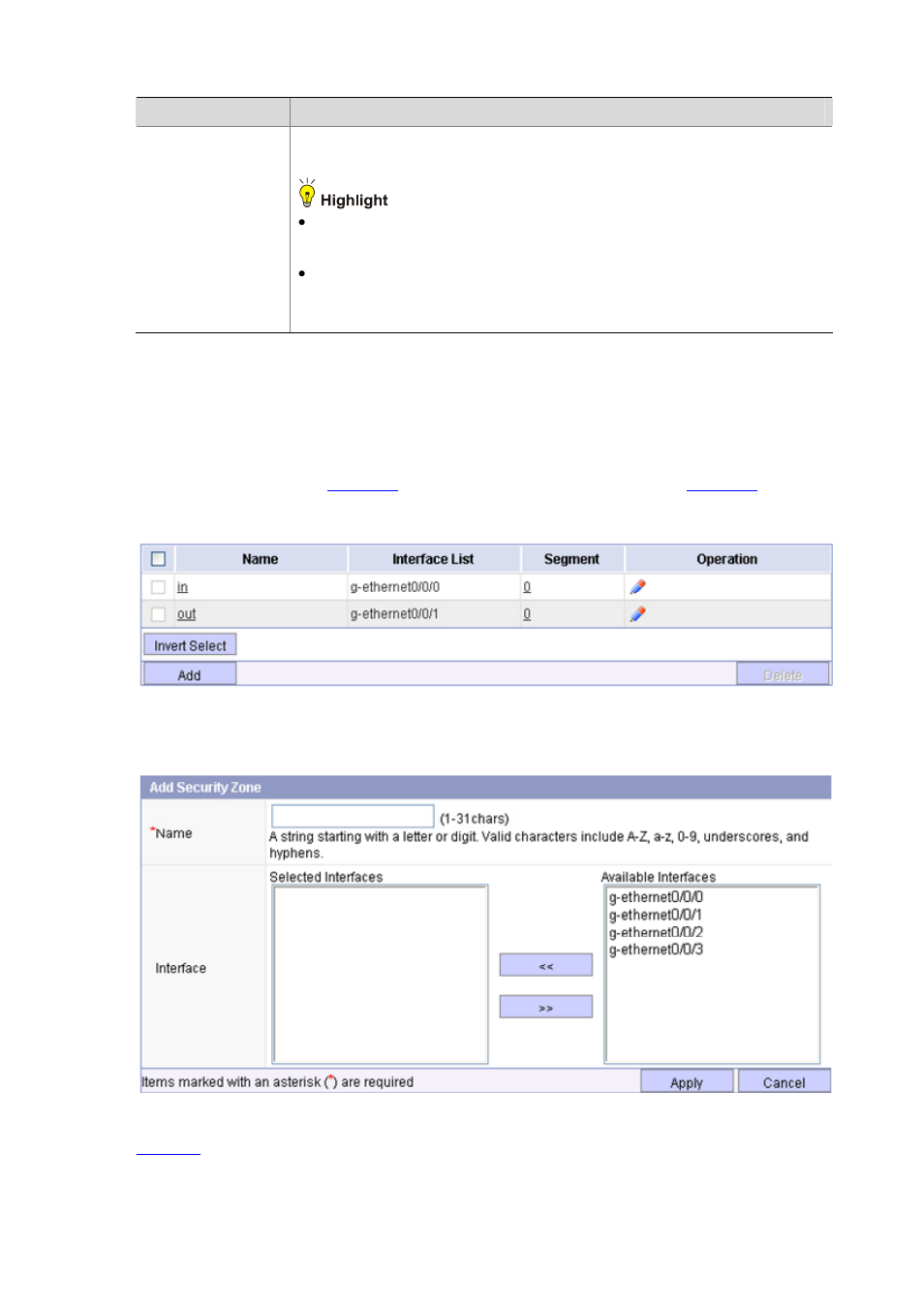 Creating a security zone, For interfaces without vlan configuration | H3C Technologies H3C SecBlade IPS Cards User Manual | Page 69 / 219