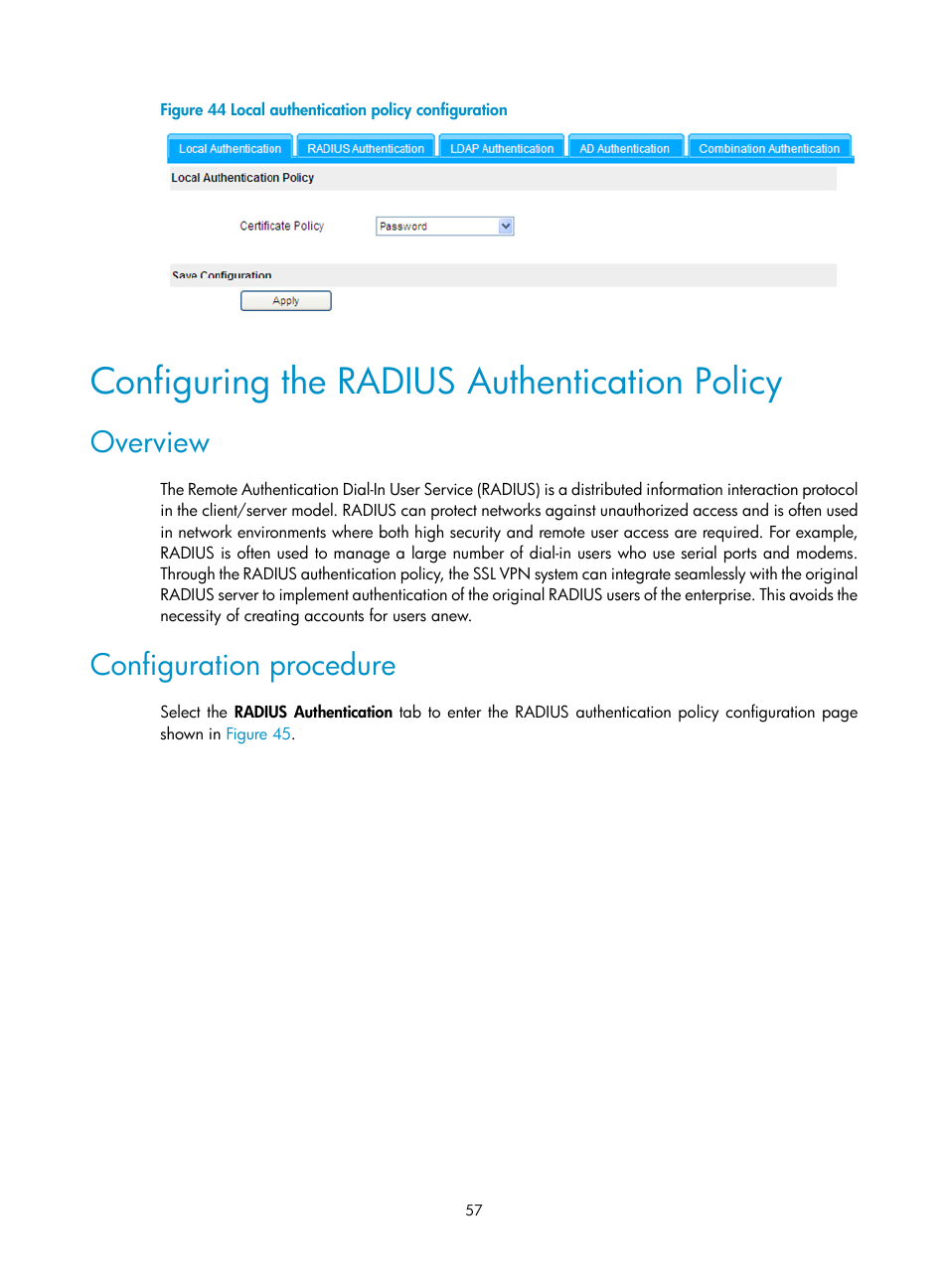 Configuring the radius authentication policy, Overview, Configuration procedure | N in, Figure 44 | H3C Technologies H3C SecBlade SSL VPN Cards User Manual | Page 65 / 81