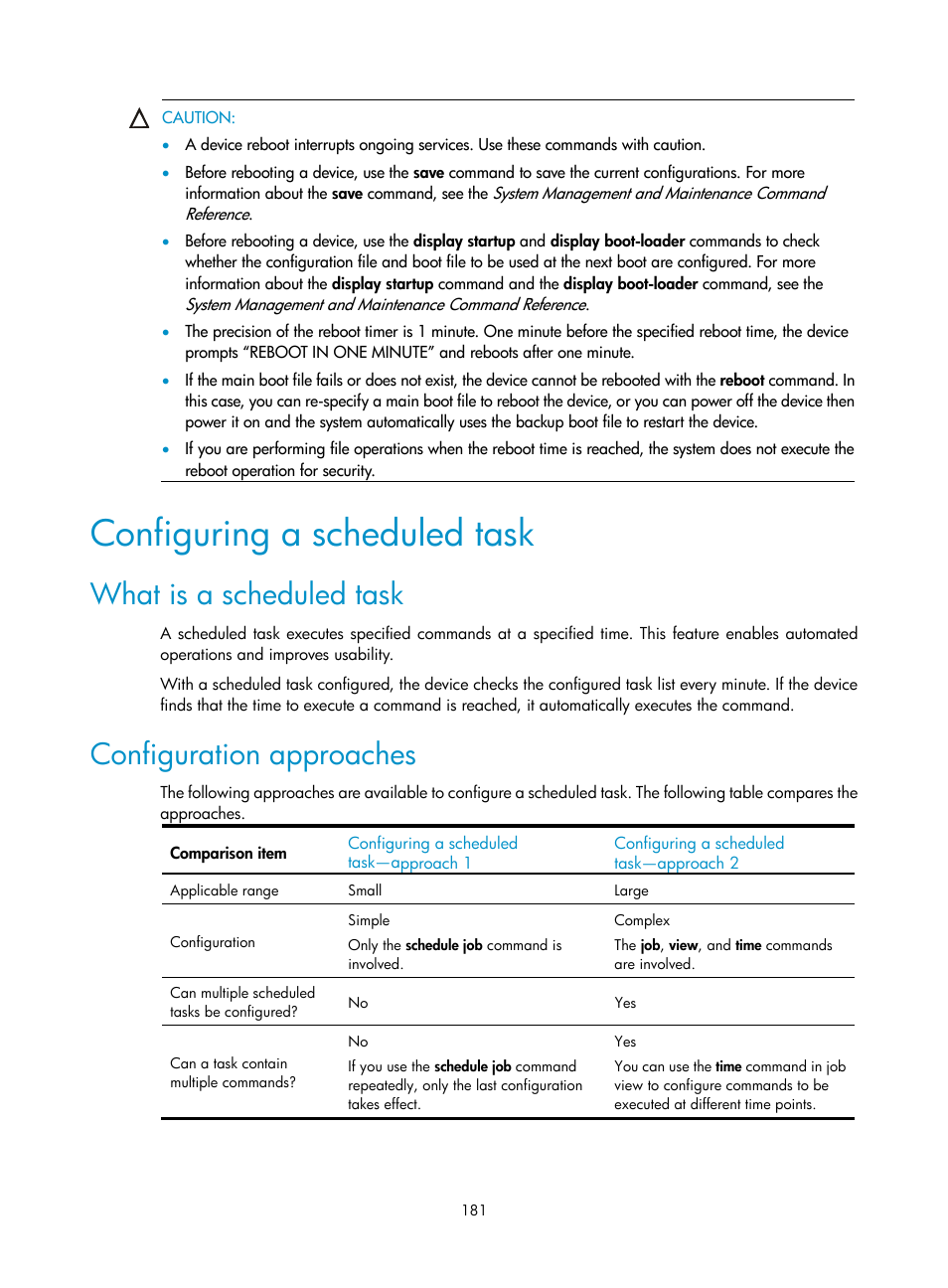 Configuring a scheduled task, What is a scheduled task, Configuration approaches | H3C Technologies H3C SecBlade NetStream Cards User Manual | Page 196 / 349