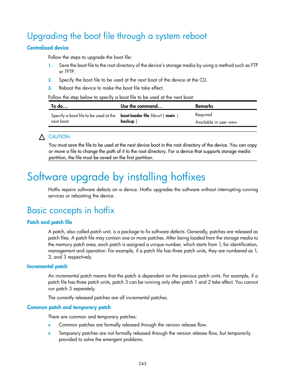 Upgrading the boot file through a system reboot, Centralized device, Software upgrade by installing hotfixes | Basic concepts in hotfix, Patch and patch file, Incremental patch, Common patch and temporary patch | H3C Technologies H3C SecBlade NetStream Cards User Manual | Page 258 / 349